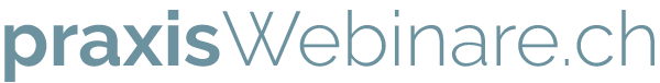 PraxisWebinare für Schweizer Berufstätige